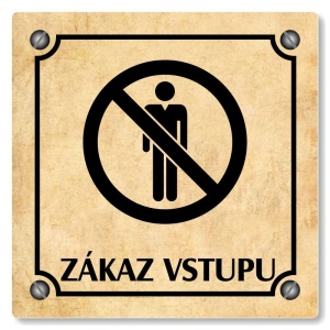 Zákaz vstupu, 118x118mm, pergamen, Kansas